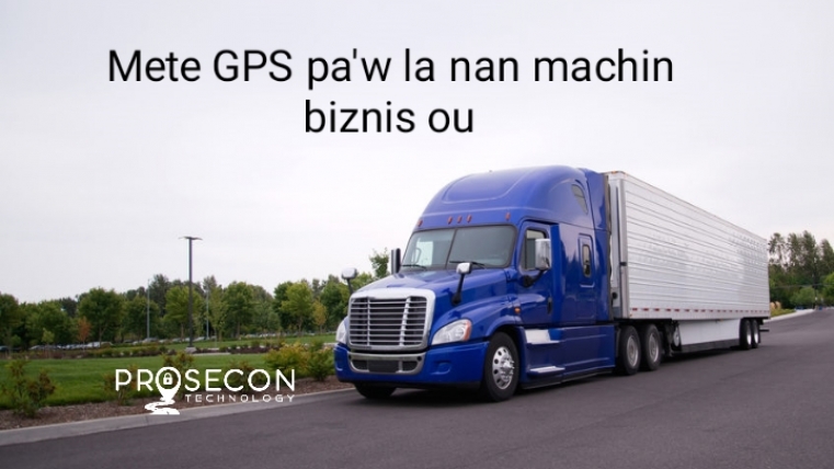 PROSECON TECHNOLOGY: Wòl ak enpòtans yon bwat GPS nan yon machin an Haiti
